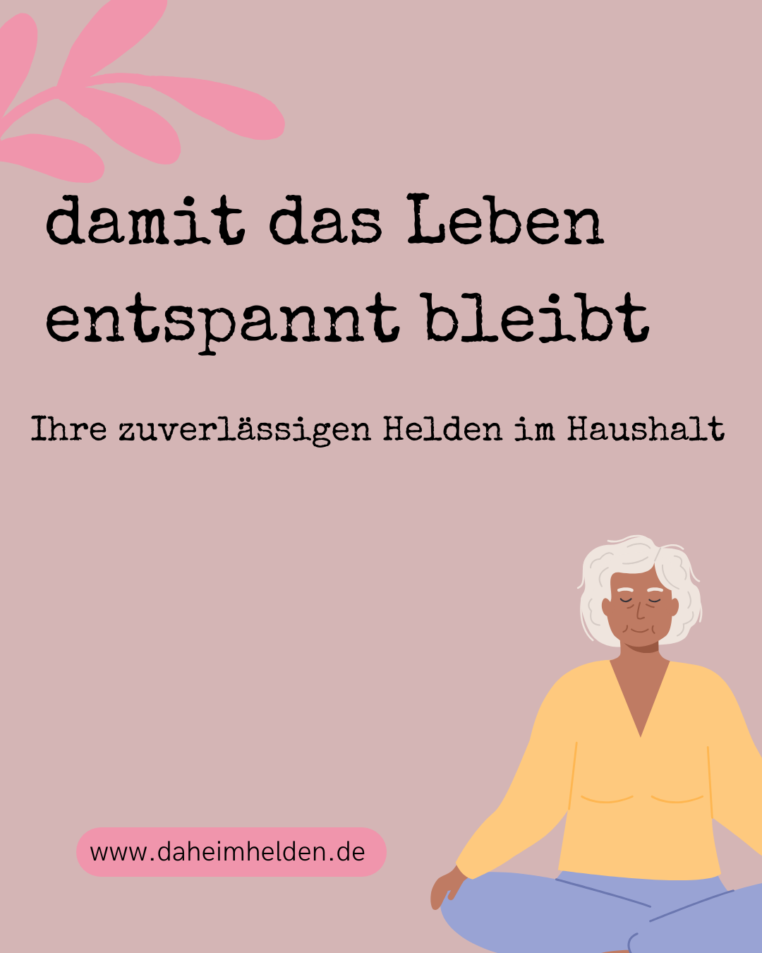 Daheimhelden – Ihre Unterstützung im Alltag!